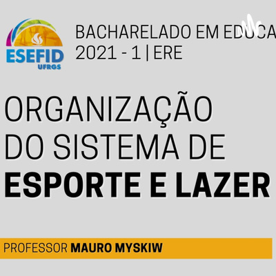 Organização do Sistema de Esporte e Lazer