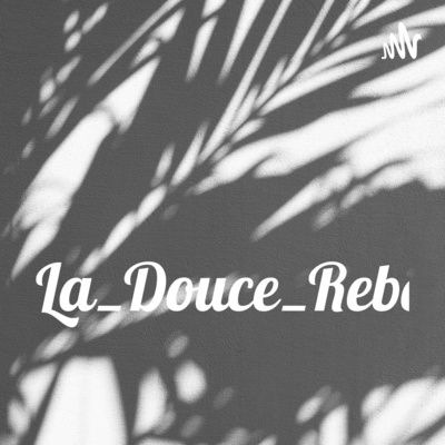 La Douce Rebelle