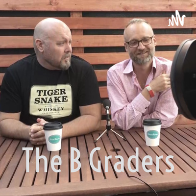 The B Graders Ep 10 The B Graders Ep 10