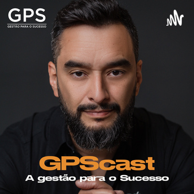 GPScast - #011 - Como ser odiado pelos seus funcionários! GPScast - #011 - Como ser odiado pelos seus funcionários!