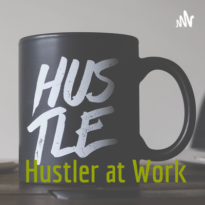 Hustler\'s Guide To WFH