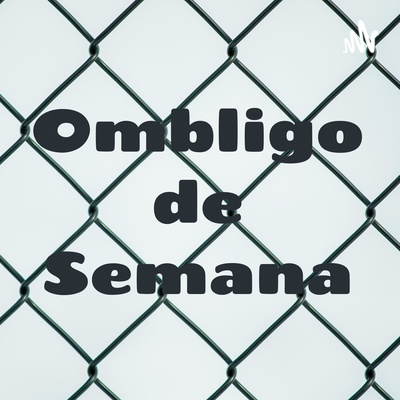 2do. Programa "Ombligo de Semana" episode artwork