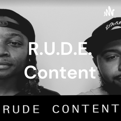 R.U.D.E. Content