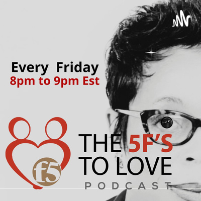 The 5Fs To Love