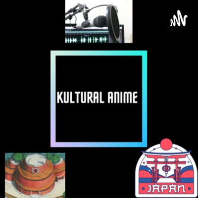 Kultural Anime