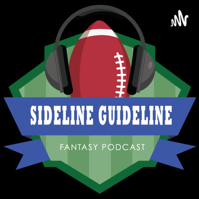 Football Podcast Sideline Guideline