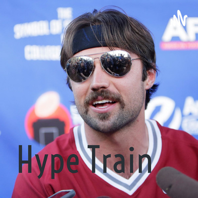 Hype Train Post Fantasy Draft Analysis episode artwork