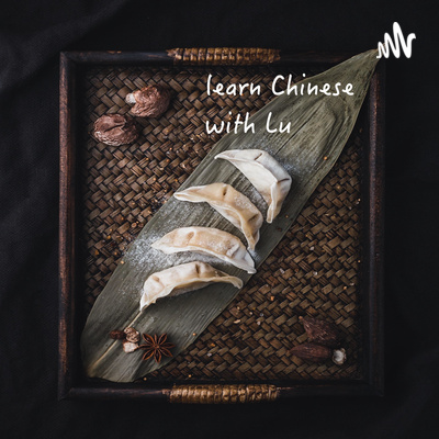cover of episode learn Chinese with Lu 成语接龙系列 #06 “一言为定”
