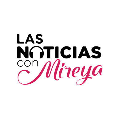Las Noticias con Mireya
