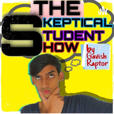 The Skeptical Student Show