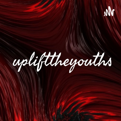 uplifttheyouths