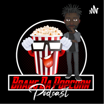 Brang Da\' Popcorn