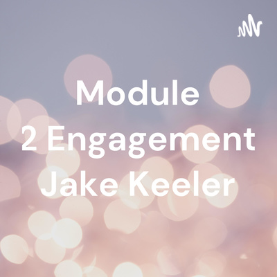 Module three engagement episode artwork