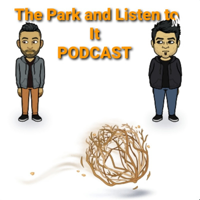 The Park and Listen to It