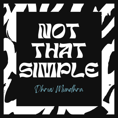 Not That Simple