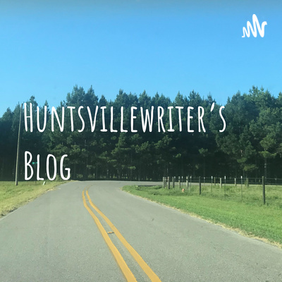 Huntsvillewriter\'s Blog