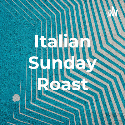 #E9 - Il Rapporto con la Natura dei Britannici - Italian Sunday Roast