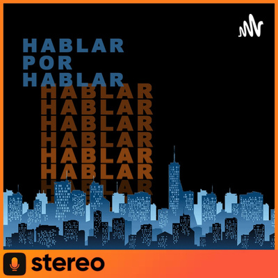 Hablar Por Hablar Stereo