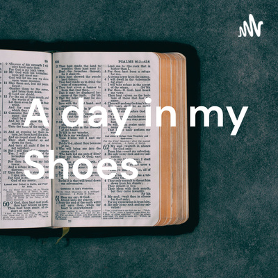 A day in my Shoes
