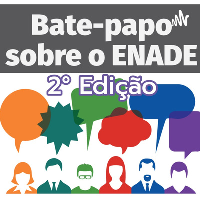 Bate Papo Sobre o ENADE
