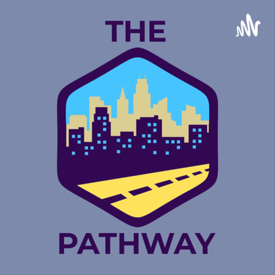 Pathway Podcast