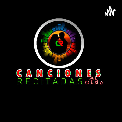 Canciones Recitadas al Oido