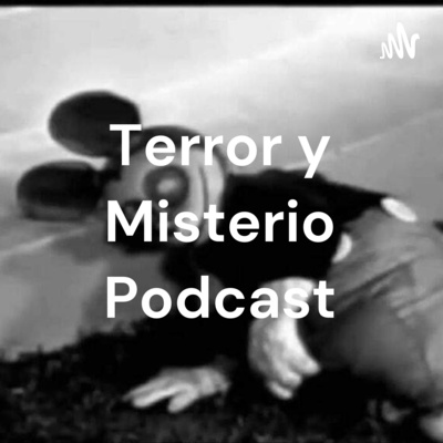 Terror y Misterio Podcast