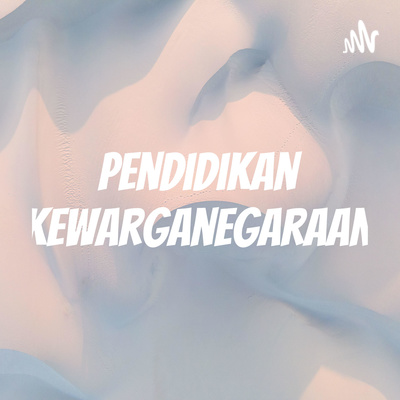 Pendidikan Kewarganegaraan