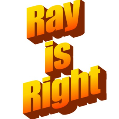 Ray is Right