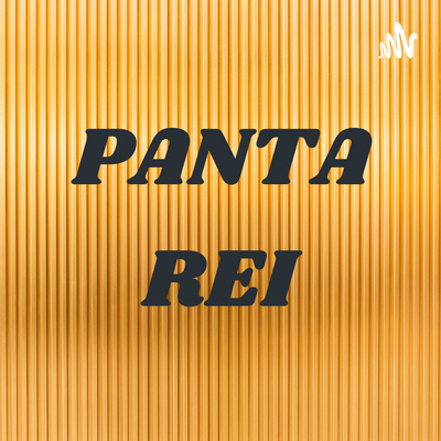 PANTA REI