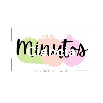 Minutos de Ciencia Podcast