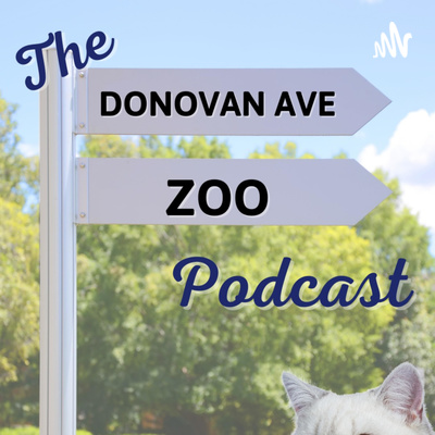 The Donovan Ave Zoo
