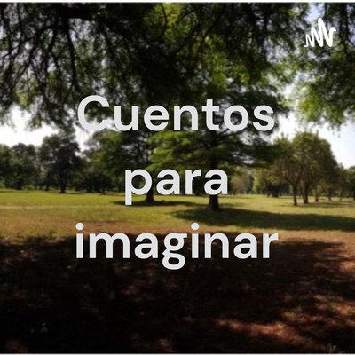 Cuentos para imaginar