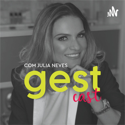 GestCast | Júlia Neves |