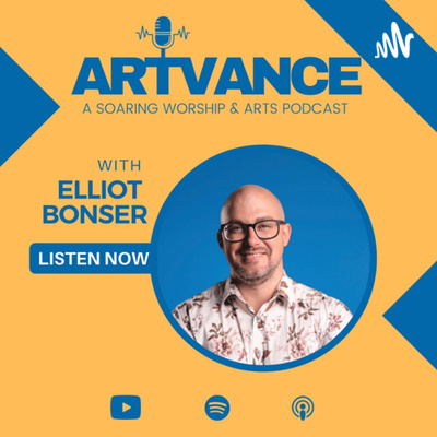 ArtVance Podcast with Elliot Bonser
