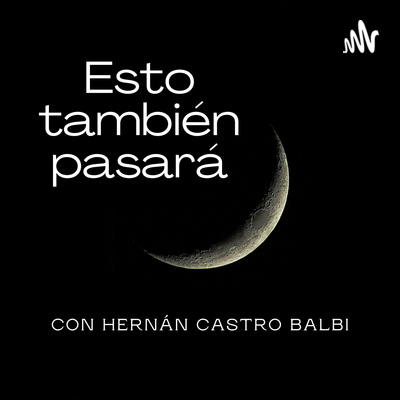 Hernán Castro Balbi - Esto también pasará