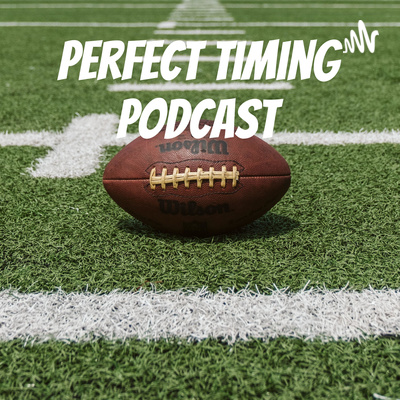 The Perfect Timing Podcast