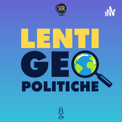 Lenti Geopolitiche - Radio Statale