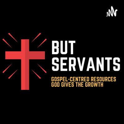 But Servants