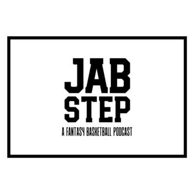 Jab Step: NBA & Basketball Podcast