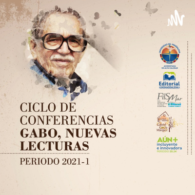 Ciclo de conferencias Gabo, Nuevas Lecturas