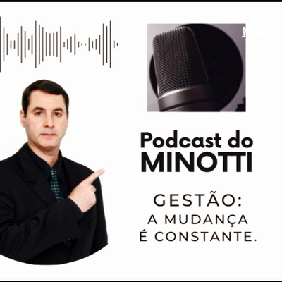 Podcast do MINOTTI