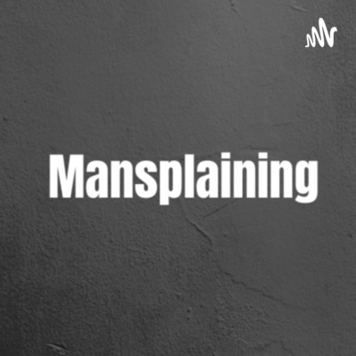 Mansplaining