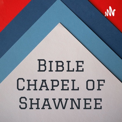 Bible Chapel of Shawnee
