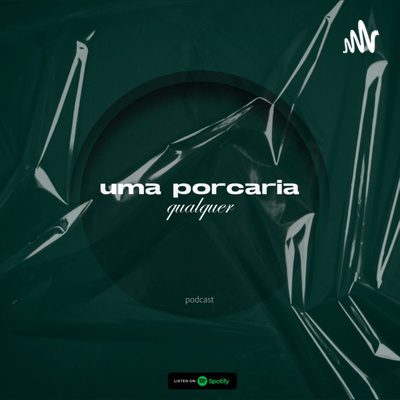 Uma Porcaria Qualquer