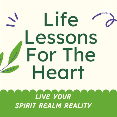 Life Lessons For The Heart with Mary Alice