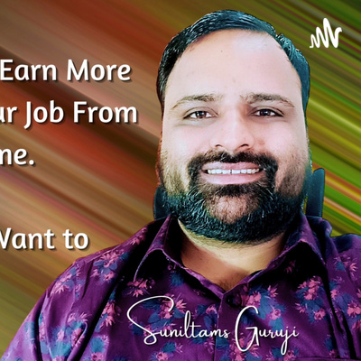 Digital Career Podcast - Guruji Ka Tandav by Guruji Sunil Chaudhary - Leading Digital Success Coach