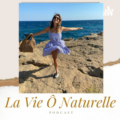 Présentation - La Vie Ô Naturelle