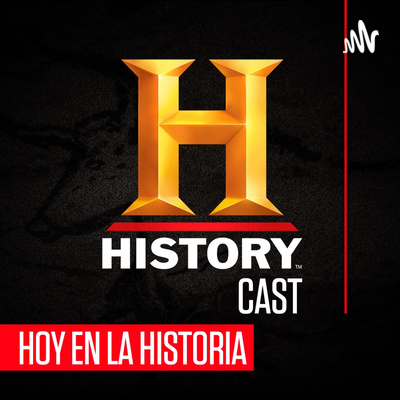Portada de HISTORY CAST - Los Podcast de History Latinoamérica