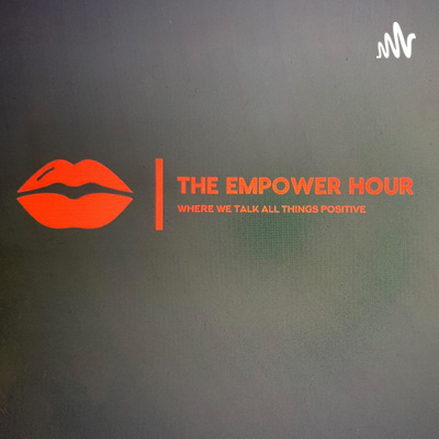 The Empower Hour